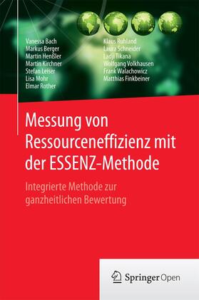 Bach / Tikana / Berger |  Messung von Ressourceneffizienz mit der ESSENZ-Methode | Buch |  Sack Fachmedien