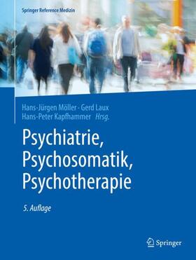 Möller / Laux / Kapfhammer |  Psychiatrie, Psychosomatik, Psychotherapie | Buch |  Sack Fachmedien