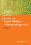 Schenk / Schumann |  Angewandte Virtuelle Techniken im Produktentstehungsprozess | eBook | Sack Fachmedien