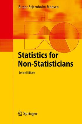 Madsen | Statistics for Non-Statisticians | Buch | 978-3-662-49348-9 | sack.de