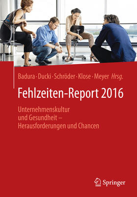 Badura / Ducki / Schröder |  Fehlzeiten-Report 2016 | eBook | Sack Fachmedien
