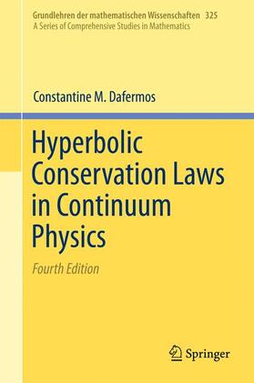 Dafermos | Hyperbolic Conservation Laws in Continuum Physics | Buch | 978-3-662-49449-3 | sack.de