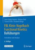 Spirgi-Gantert / Oehl / Suppe |  FBL Klein-Vogelbach Functional Kinetics: Ballübungen | Buch |  Sack Fachmedien