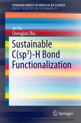 Xie / Zhu | Sustainable C(sp3)-H Bond Functionalization | E-Book | www.sack.de