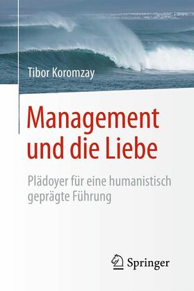 Koromzay | Management und die Liebe | E-Book | sack.de