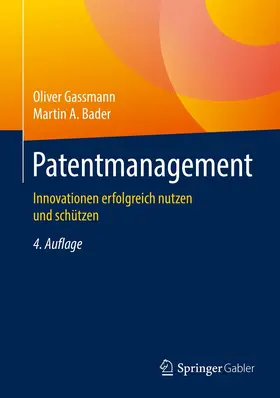 Gassmann / Bader |  Patentmanagement | eBook | Sack Fachmedien