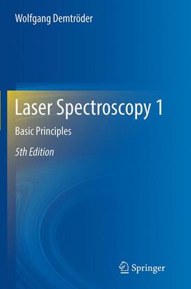 Demtröder | Laser Spectroscopy 1 | Buch | 978-3-662-49542-1 | sack.de