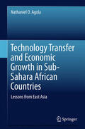 Agola |  Technology Transfer and Economic Growth in Sub-Sahara African Countries | eBook | Sack Fachmedien