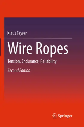 Feyrer |  Wire Ropes | Buch |  Sack Fachmedien