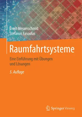 Fasoulas / Messerschmid |  Raumfahrtsysteme | Buch |  Sack Fachmedien