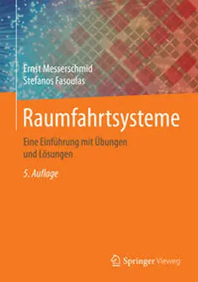 Messerschmid / Fasoulas |  Raumfahrtsysteme | eBook | Sack Fachmedien