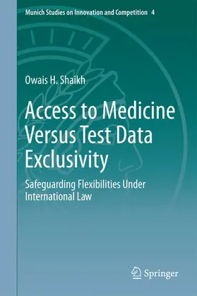Shaikh |  Access to Medicine Versus Test Data Exclusivity | Buch |  Sack Fachmedien