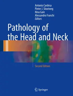 Cardesa / Slootweg / Gale |  Pathology of the Head and Neck | eBook | Sack Fachmedien
