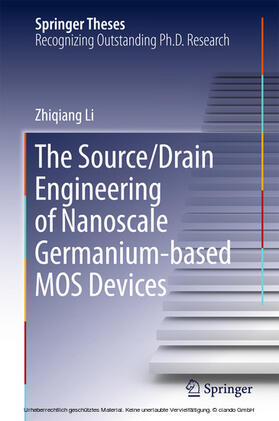 Li | The Source/Drain Engineering of Nanoscale Germanium-based MOS Devices | E-Book | sack.de
