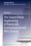 Li |  The Source/Drain Engineering of Nanoscale Germanium-based MOS Devices | eBook | Sack Fachmedien