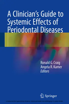 Craig / Kamer |  A Clinician's Guide to Systemic Effects of Periodontal Diseases | eBook | Sack Fachmedien