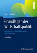 Welfens |  Grundlagen der Wirtschaftspolitik | Buch |  Sack Fachmedien