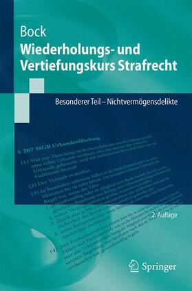 Bock | Bock, D: Wiederholungs- und Vertiefungskurs Strafrecht | Buch | 978-3-662-49749-4 | sack.de