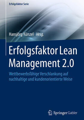 Künzel | Erfolgsfaktor Lean Management 2.0 | E-Book | sack.de