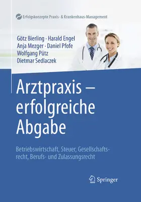 Bierling / Engel / Mezger |  Arztpraxis - erfolgreiche Abgabe | eBook | Sack Fachmedien