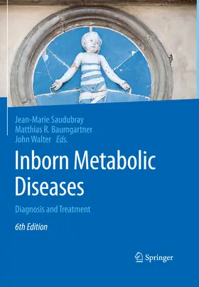 Saudubray / Baumgartner / Walter |  Inborn Metabolic Diseases | eBook | Sack Fachmedien