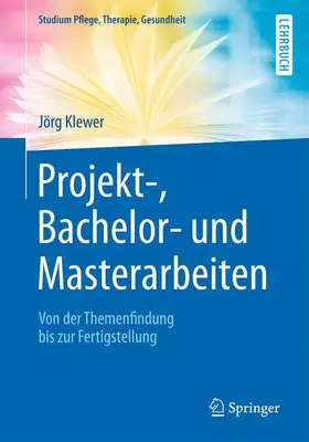 Klewer | Klewer, J: Projekt-, Bachelor- und Masterarbeiten | Buch | 978-3-662-49800-2 | sack.de