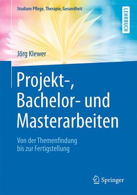 Klewer | Klewer, J: Projekt-, Bachelor- und Masterarbeiten | Buch | 978-3-662-49800-2 | sack.de