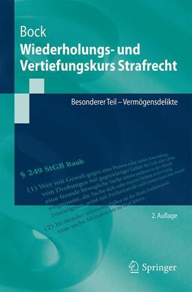 Bock | Bock, D: Wiederholungs- und Vertiefungskurs Strafrecht | Buch | 978-3-662-49816-3 | sack.de
