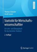 Liesen / Schuster |  Statistik für Wirtschaftswissenschaftler | Buch |  Sack Fachmedien