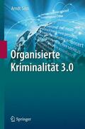 Sinn |  Organisierte Kriminalität 3.0 | Buch |  Sack Fachmedien