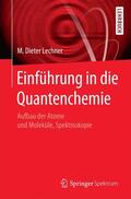Lechner |  Einführung in die Quantenchemie | Buch |  Sack Fachmedien