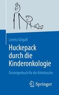 Grigull |  Huckepack durch die Kinderonkologie | eBook | Sack Fachmedien