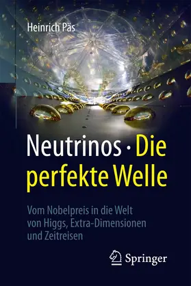 Päs | Neutrinos - die perfekte Welle | E-Book | www.sack.de
