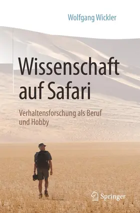 Wickler | Wissenschaft auf Safari | Buch | 978-3-662-49957-3 | www.sack.de