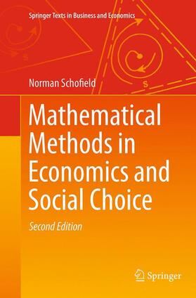 Schofield | Mathematical Methods in Economics and Social Choice | Buch | 978-3-662-49972-6 | sack.de