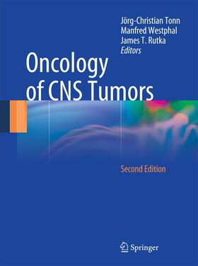 Tonn / Rutka / Westphal | Oncology of CNS Tumors | Buch | 978-3-662-49980-1 | sack.de