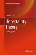 Liu |  Uncertainty Theory | Buch |  Sack Fachmedien