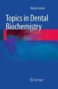 Levine |  Topics in Dental Biochemistry | Buch |  Sack Fachmedien
