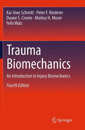 Schmitt / Niederer / Walz | Trauma Biomechanics | Buch | 978-3-662-50003-3 | sack.de