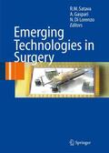 Satava / Lorenzo / Gaspari |  Emerging Technologies in Surgery | Buch |  Sack Fachmedien