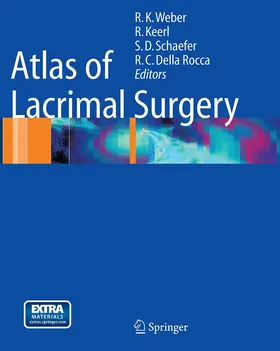 Weber / Keerl / Schaefer |  Atlas of Lacrimal Surgery | Buch |  Sack Fachmedien