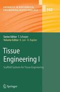 Kaplan / Lee |  Tissue Engineering I | Buch |  Sack Fachmedien