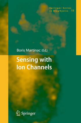 Martinac |  Sensing with Ion Channels | Buch |  Sack Fachmedien