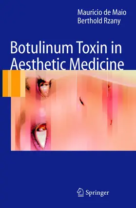 de Maio / Rzany | Botulinum Toxin in Aesthetic Medicine | Buch | 978-3-662-50068-2 | www.sack.de