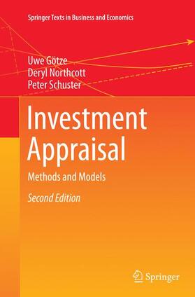 Götze / Schuster / Northcott | Investment Appraisal | Buch | 978-3-662-50098-9 | sack.de