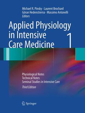 Pinsky / Antonelli / Brochard | Applied Physiology in Intensive Care Medicine 1 | Buch | 978-3-662-50100-9 | sack.de