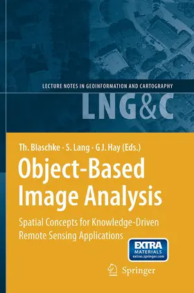 Blaschke / Hay / Lang |  Object-Based Image Analysis | Buch |  Sack Fachmedien