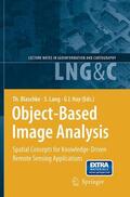 Blaschke / Hay / Lang |  Object-Based Image Analysis | Buch |  Sack Fachmedien