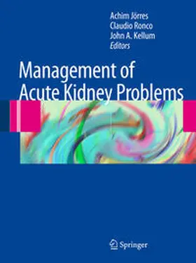 Jörres / Ronco / Kellum |  Management of Acute Kidney Problems | Buch |  Sack Fachmedien