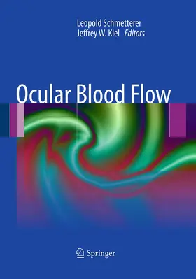 Schmetterer / Kiel |  Ocular Blood Flow | Buch |  Sack Fachmedien